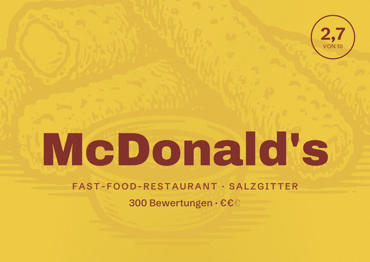 Illustriertes Poster von McDonald's, Fast-Food-Restaurant in Salzgitter: Bewertung 2,7 von 10 aus 300 Bewertungen, Preisniveau €€