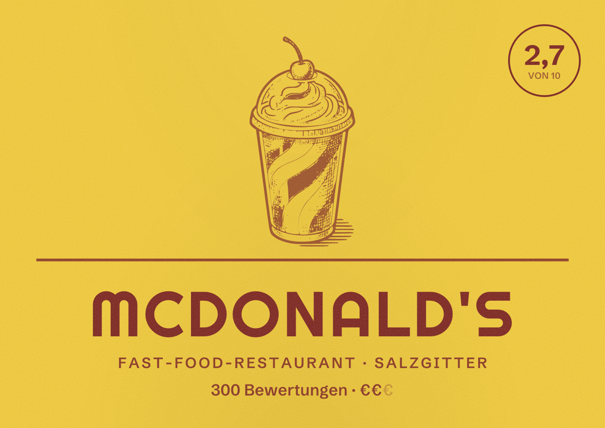 Illustriertes Poster von McDonald's, Fast-Food-Restaurant in Salzgitter: Bewertung 2,7 von 10 aus 300 Bewertungen, Preisniveau €€