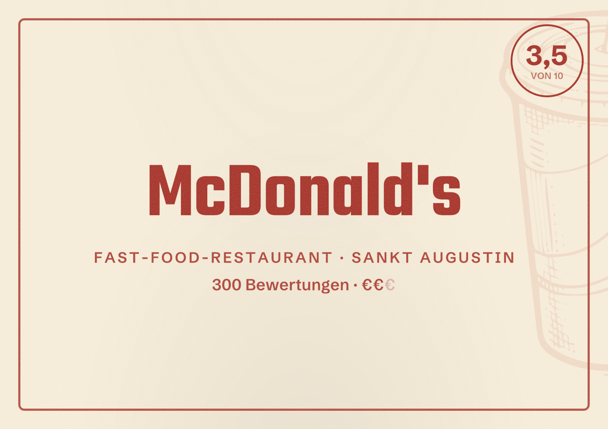 Illustriertes Poster von McDonald's, Fast-Food-Restaurant in Sankt Augustin: Bewertung 3,5 von 10 aus 300 Bewertungen, Preisniveau €€