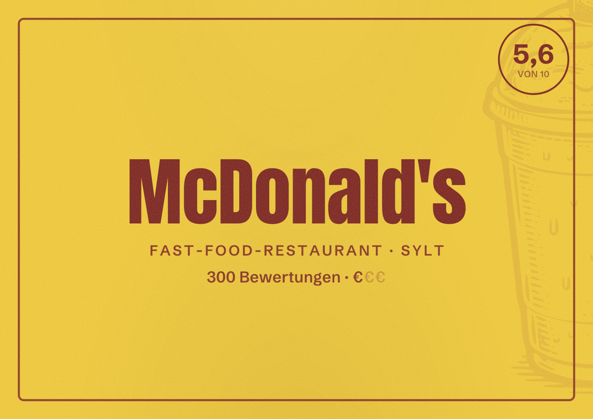 Illustriertes Poster von McDonald's, Fast-Food-Restaurant in Sylt: Bewertung 5,6 von 10 aus 300 Bewertungen, Preisniveau €