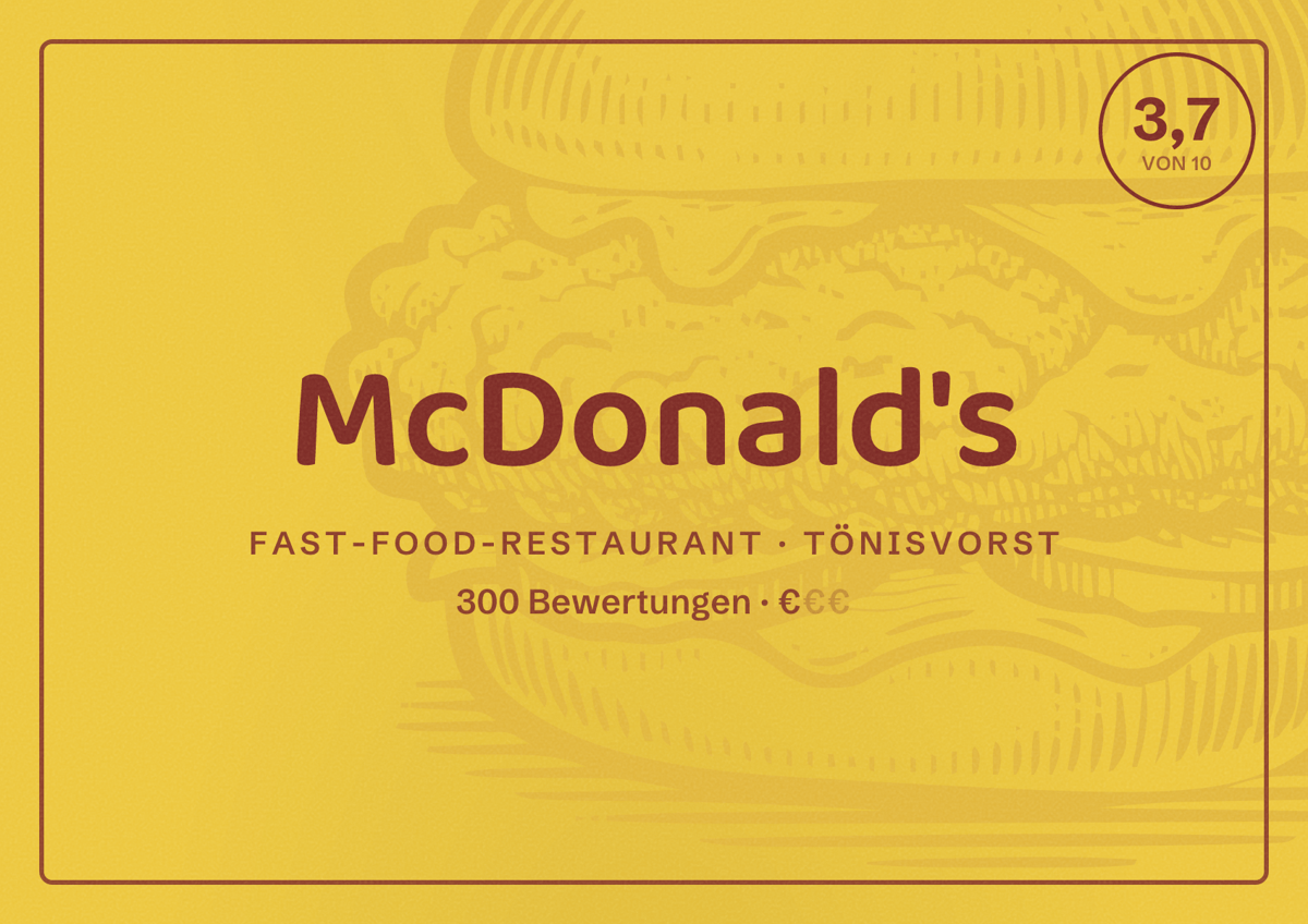Illustriertes Poster von McDonald's, Fast-Food-Restaurant in Tönisvorst: Bewertung 3,7 von 10 aus 300 Bewertungen, Preisniveau €