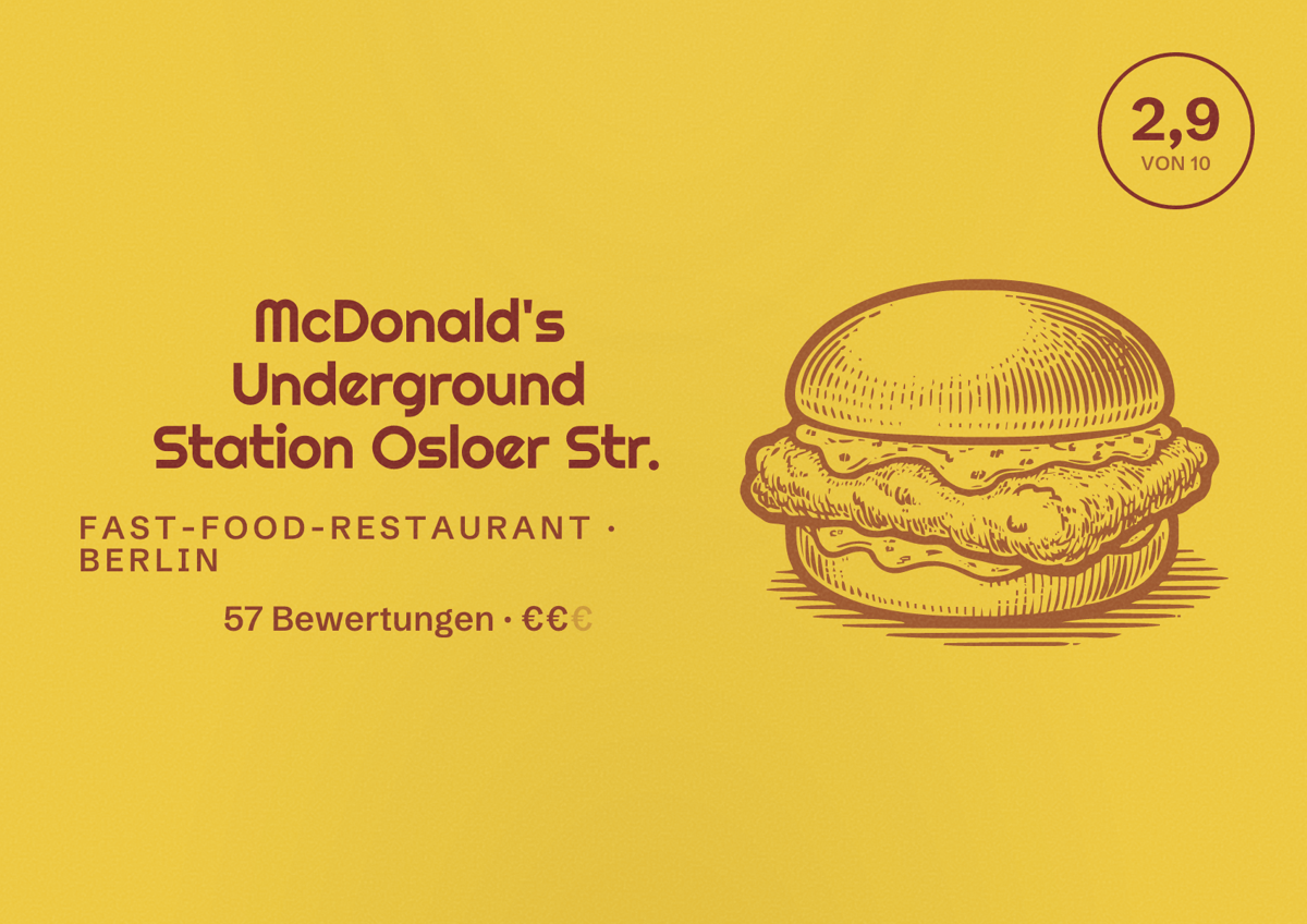 Illustriertes Poster von McDonald's Underground Station Osloer Str., Fast-Food-Restaurant in Berlin: Bewertung 2,9 von 10 aus 57 Bewertungen, Preisniveau €€