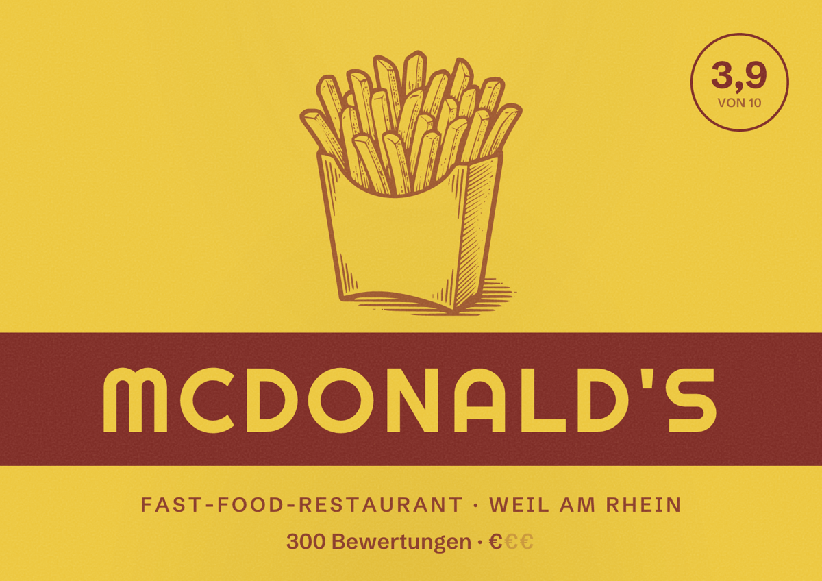 Illustriertes Poster von McDonald's, Fast-Food-Restaurant in Weil am Rhein: Bewertung 3,9 von 10 aus 300 Bewertungen, Preisniveau €
