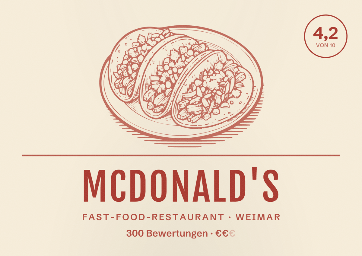 Illustriertes Poster von McDonald's, Fast-Food-Restaurant in Weimar: Bewertung 4,2 von 10 aus 300 Bewertungen, Preisniveau €€