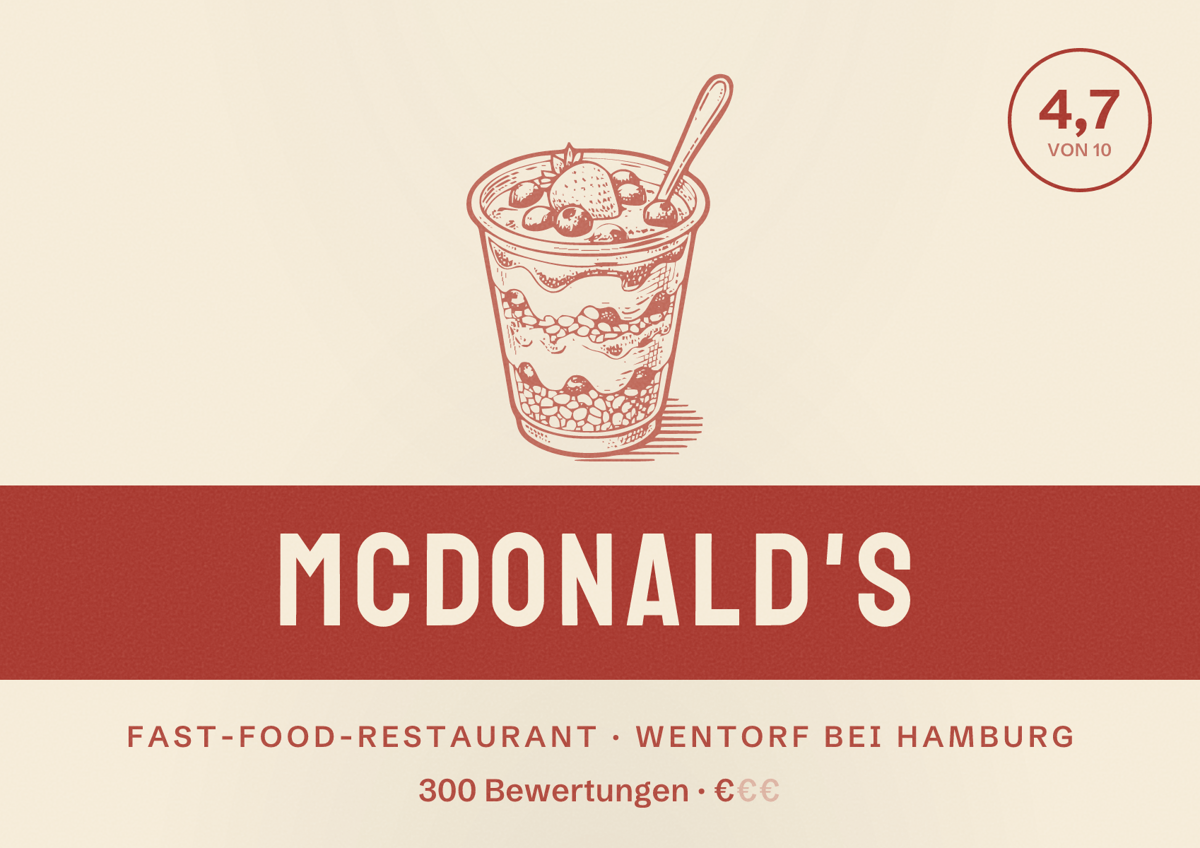 Illustriertes Poster von McDonald's, Fast-Food-Restaurant in Wentorf bei Hamburg: Bewertung 4,7 von 10 aus 300 Bewertungen, Preisniveau €