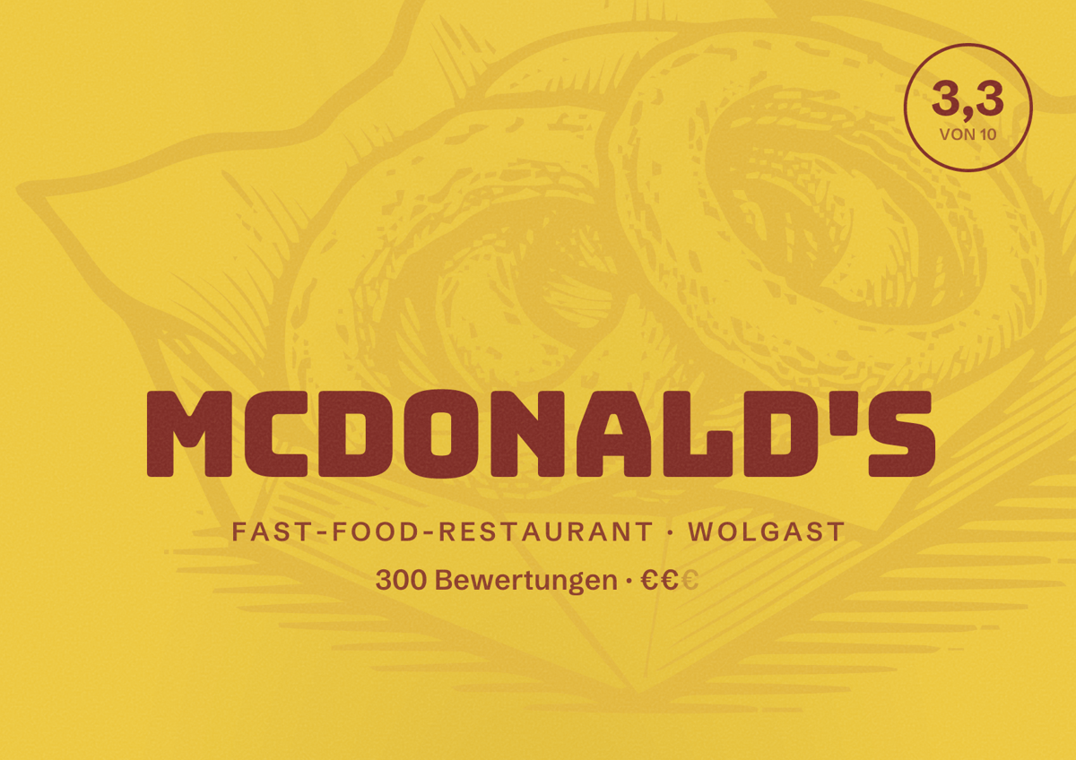 Illustriertes Poster von McDonald's, Fast-Food-Restaurant in Wolgast: Bewertung 3,3 von 10 aus 300 Bewertungen, Preisniveau €€