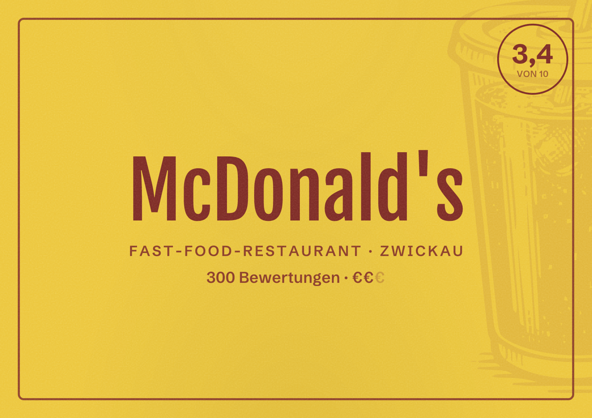 Illustriertes Poster von McDonald's, Fast-Food-Restaurant in Zwickau: Bewertung 3,4 von 10 aus 300 Bewertungen, Preisniveau €€