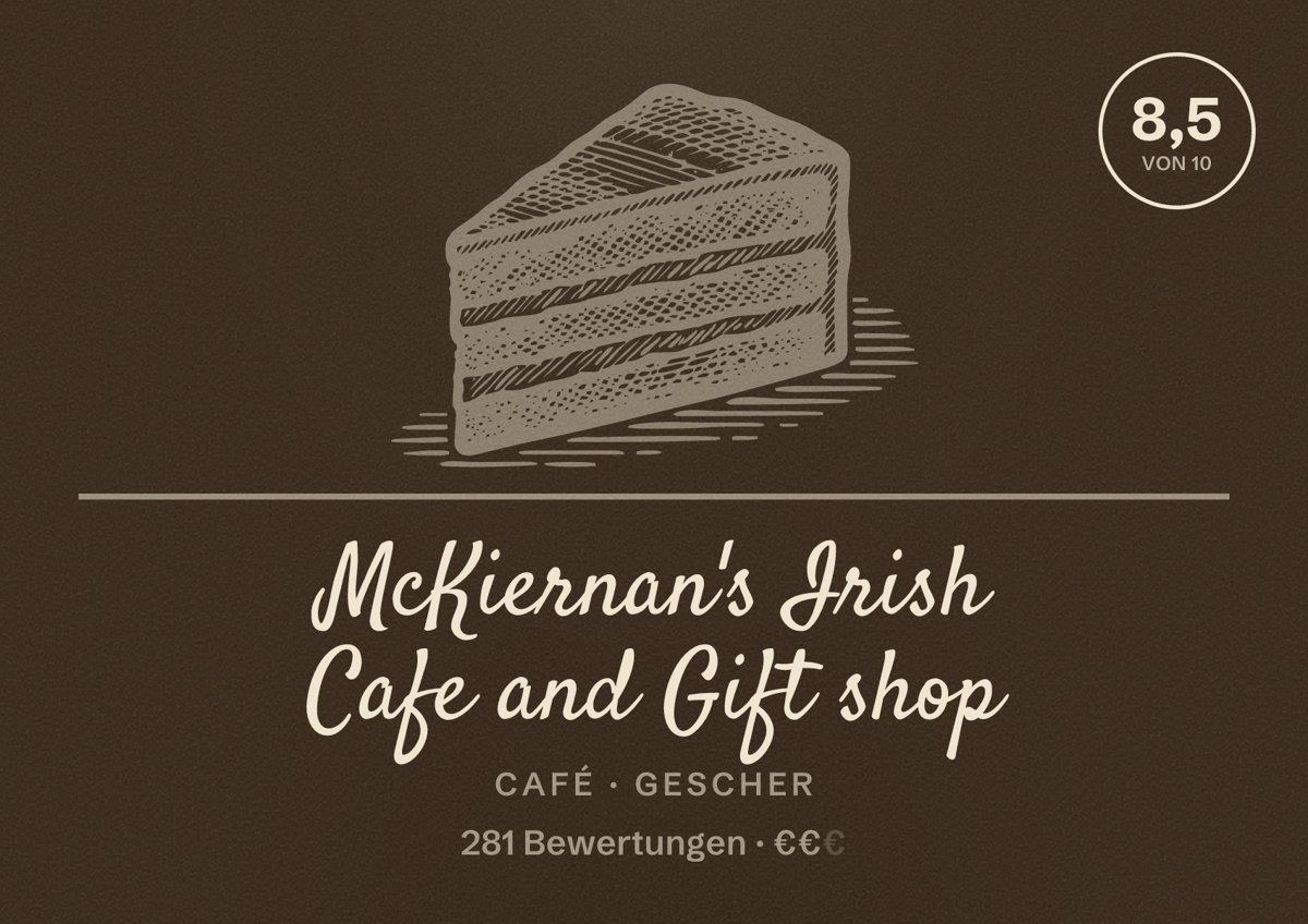 Illustriertes Poster von McKiernan's Irish Cafe and Gift shop, Café in Gescher: Bewertung 8,5 von 10 aus 281 Bewertungen, Preisniveau €€
