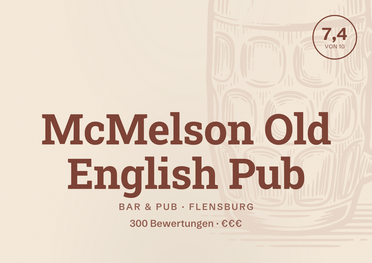 Illustriertes Poster von McMelson Old English Pub, Bar & Pub in Flensburg: Bewertung 7,4 von 10 aus 300 Bewertungen, Preisniveau €€€