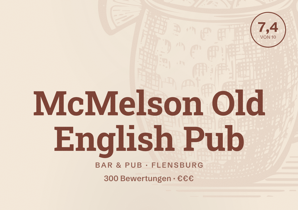 Illustriertes Poster von McMelson Old English Pub, Bar & Pub in Flensburg: Bewertung 7,4 von 10 aus 300 Bewertungen, Preisniveau €€€