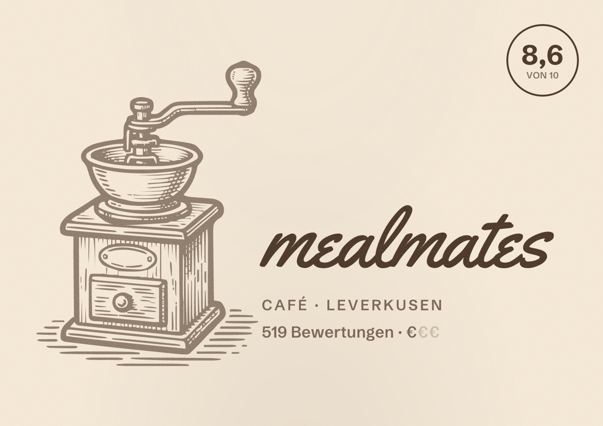 Illustriertes Poster von mealmates, Café in Leverkusen: Bewertung 8,6 von 10 aus 519 Bewertungen, Preisniveau €