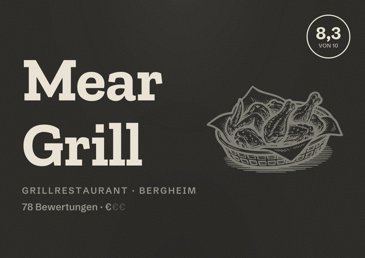 Illustriertes Poster von Mear Grill, Grillrestaurant in Bergheim: Bewertung 8,3 von 10 aus 78 Bewertungen, Preisniveau €