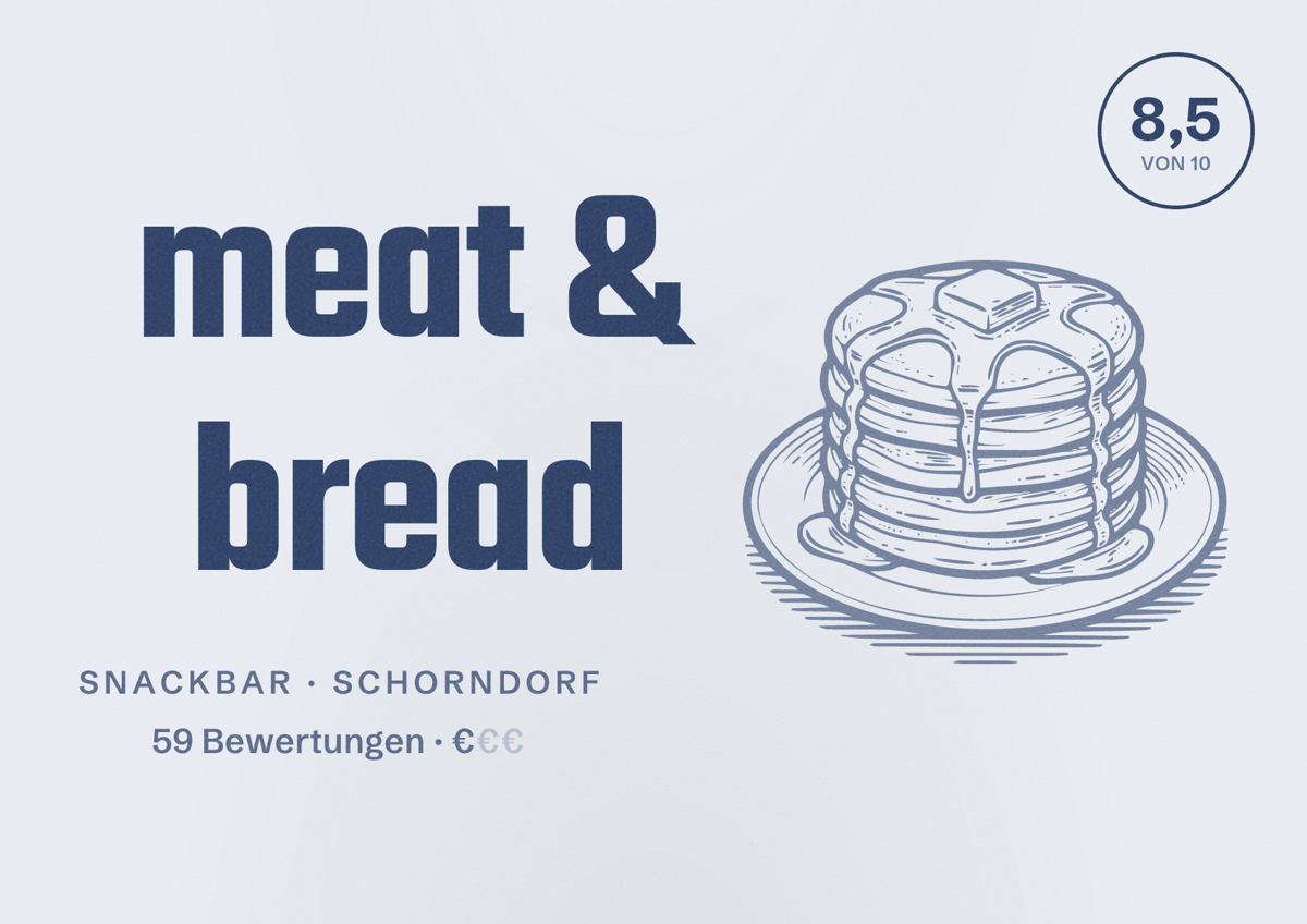 Illustriertes Poster von meat & bread, Snackbar in Schorndorf: Bewertung 8,5 von 10 aus 59 Bewertungen, Preisniveau €