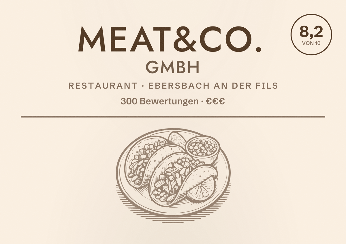 Illustriertes Poster von MEAT&Co. GmbH, Restaurant in Ebersbach an der Fils: Bewertung 8,2 von 10 aus 300 Bewertungen, Preisniveau €€€