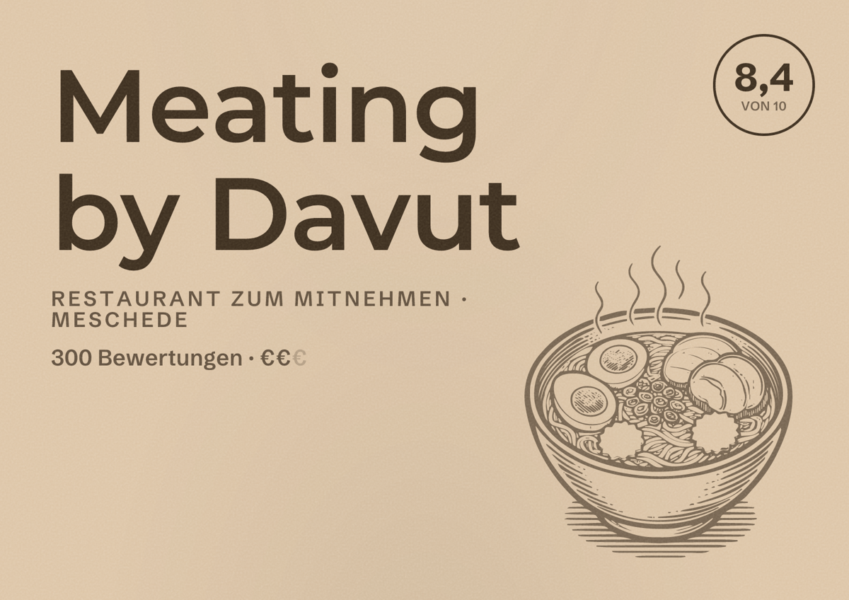Illustriertes Poster von Meating by Davut, Restaurant zum Mitnehmen in Meschede: Bewertung 8,4 von 10 aus 300 Bewertungen, Preisniveau €€