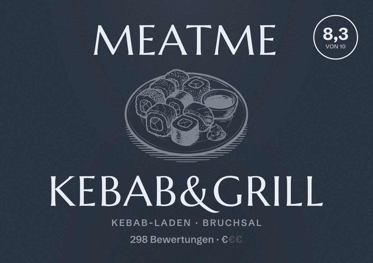 Illustriertes Poster von Meatme Kebab&Grill, Kebab-Laden in Bruchsal: Bewertung 8,3 von 10 aus 298 Bewertungen, Preisniveau €