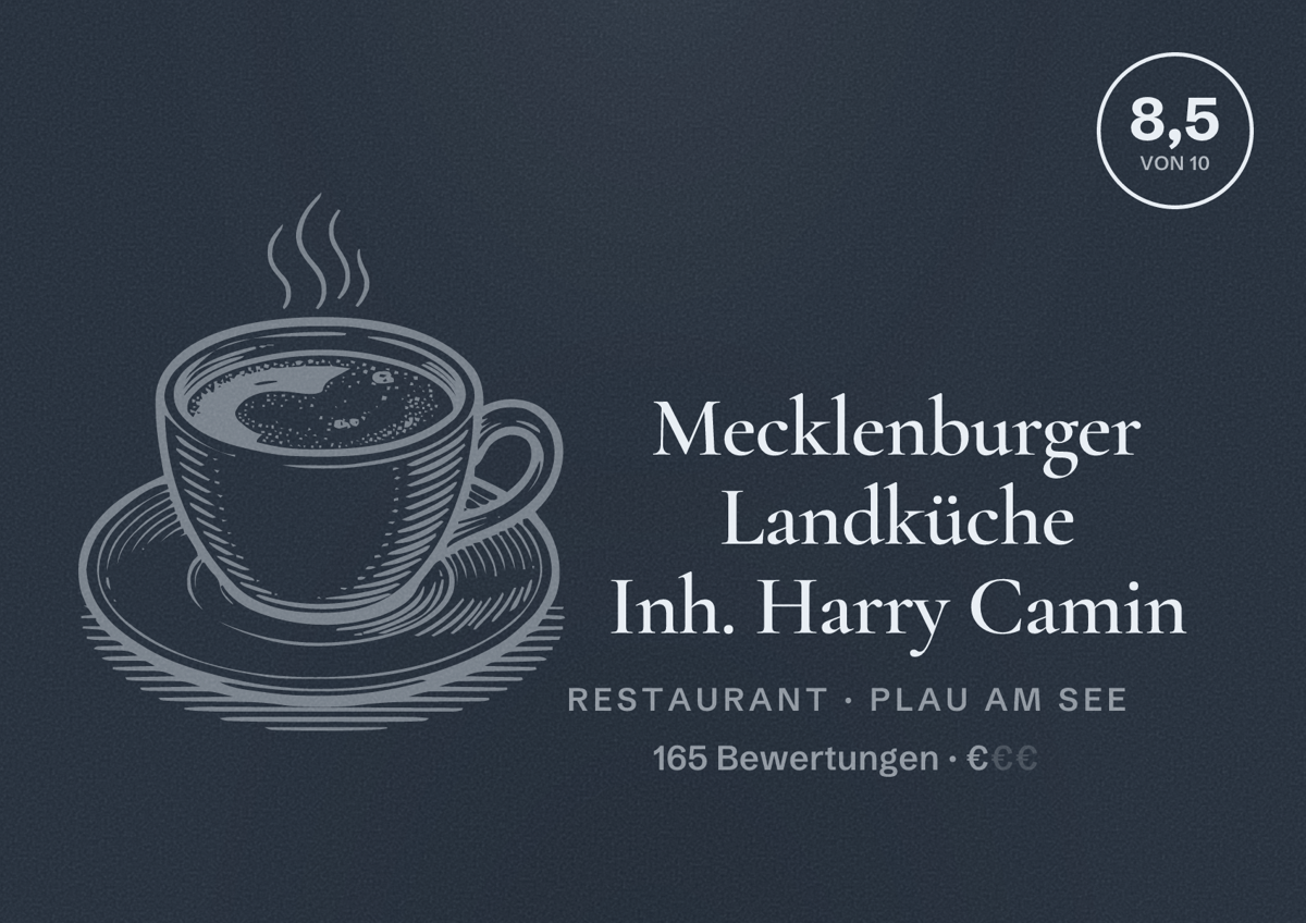 Illustriertes Poster von Mecklenburger Landküche Inh. Harry Camin, Restaurant in Plau am See: Bewertung 8,5 von 10 aus 165 Bewertungen, Preisniveau €