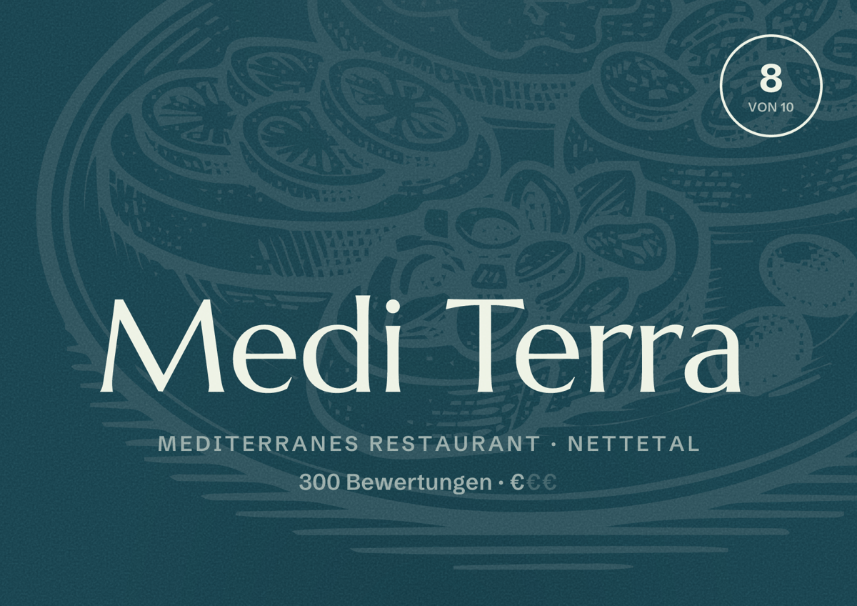 Illustriertes Poster von Medi Terra, Mediterranes Restaurant in Nettetal: Bewertung 8 von 10 aus 300 Bewertungen, Preisniveau €