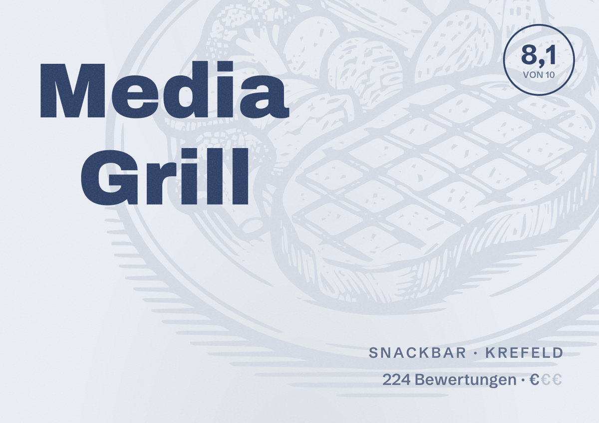 Illustriertes Poster von Media Grill, Snackbar in Krefeld: Bewertung 8,1 von 10 aus 224 Bewertungen, Preisniveau €
