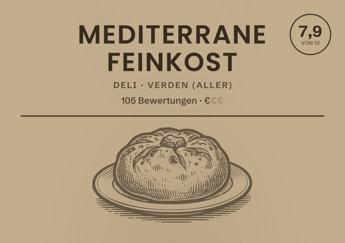 Illustriertes Poster von Mediterrane Feinkost, Deli in Verden (Aller): Bewertung 7,9 von 10 aus 105 Bewertungen, Preisniveau €