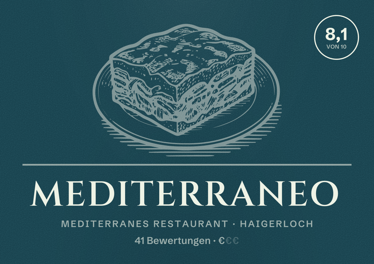 Illustriertes Poster von Mediterraneo, Mediterranes Restaurant in Haigerloch: Bewertung 8,1 von 10 aus 41 Bewertungen, Preisniveau €