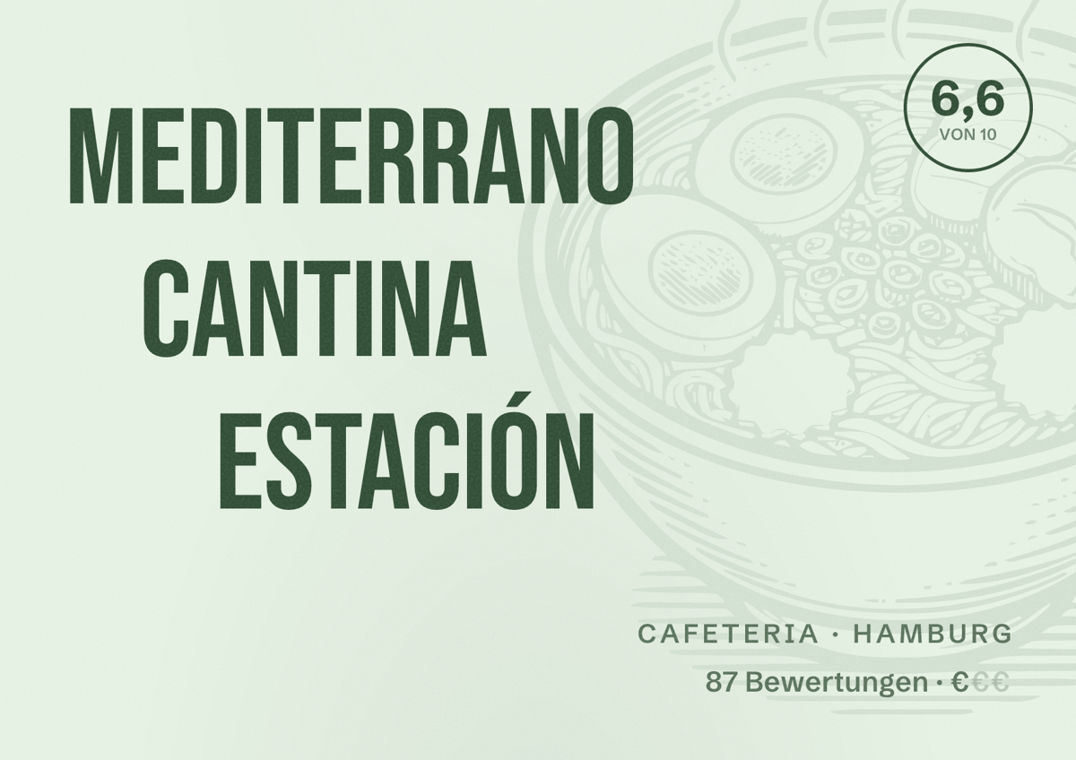Illustriertes Poster von Mediterrano Cantina Estación, Cafeteria in Hamburg: Bewertung 6,6 von 10 aus 87 Bewertungen, Preisniveau €