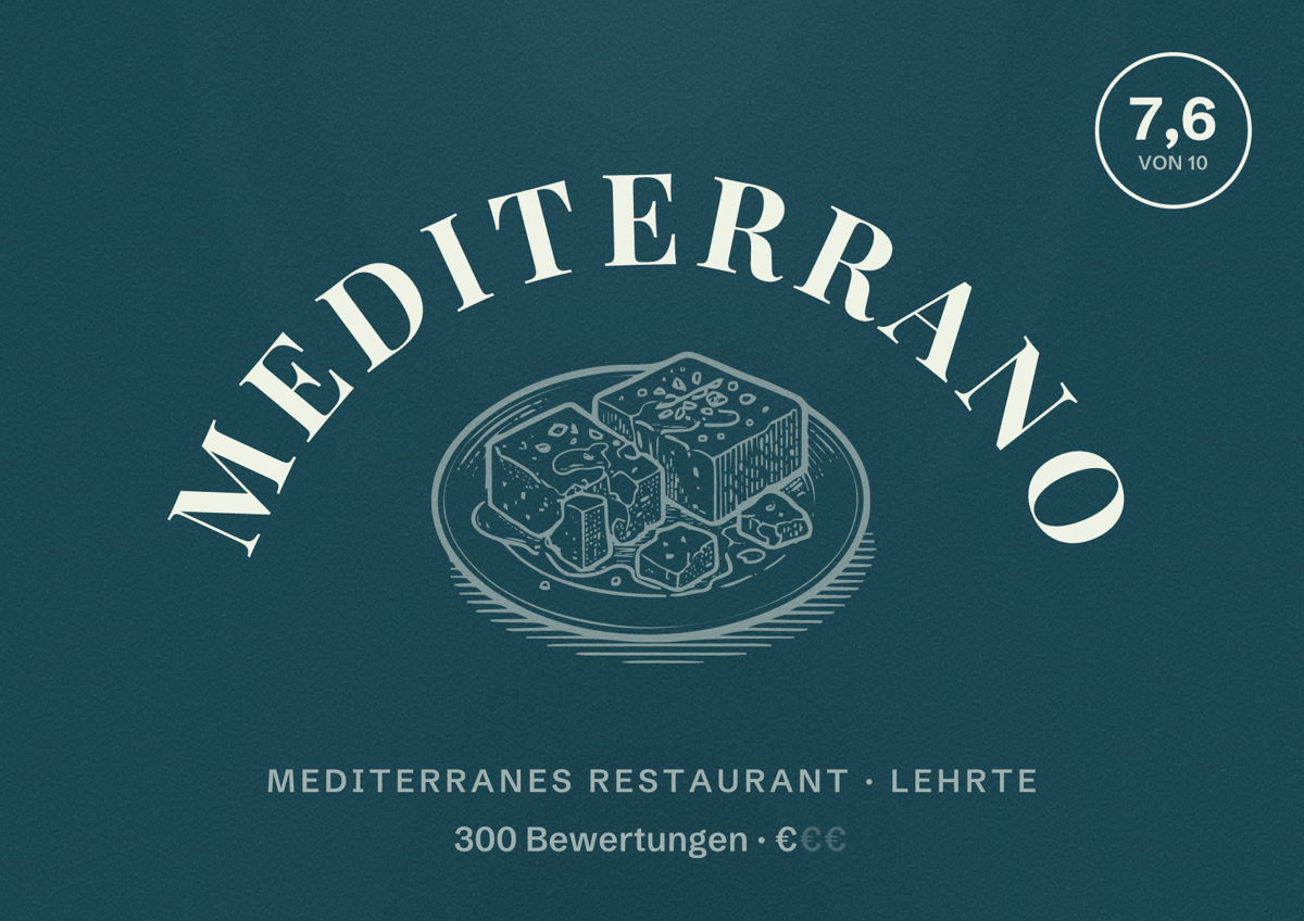 Illustriertes Poster von Mediterrano, Mediterranes Restaurant in Lehrte: Bewertung 7,6 von 10 aus 300 Bewertungen, Preisniveau €