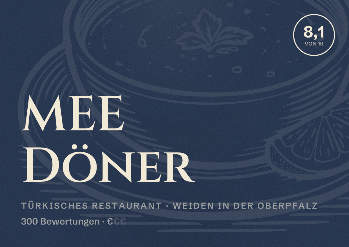 Illustriertes Poster von MEE Döner, Türkisches Restaurant in Weiden in der Oberpfalz: Bewertung 8,1 von 10 aus 300 Bewertungen, Preisniveau €