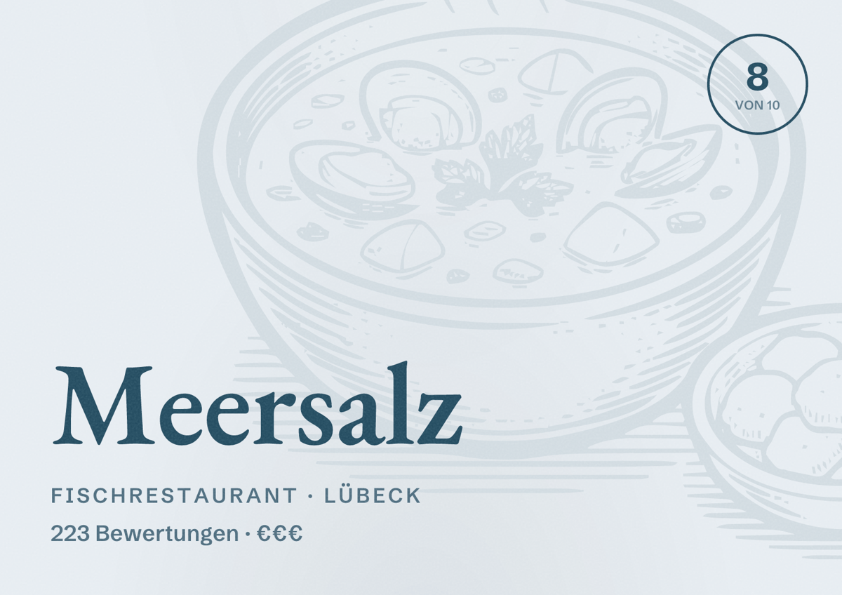 Illustriertes Poster von Meersalz, Fischrestaurant in Lübeck: Bewertung 8 von 10 aus 223 Bewertungen, Preisniveau €€€