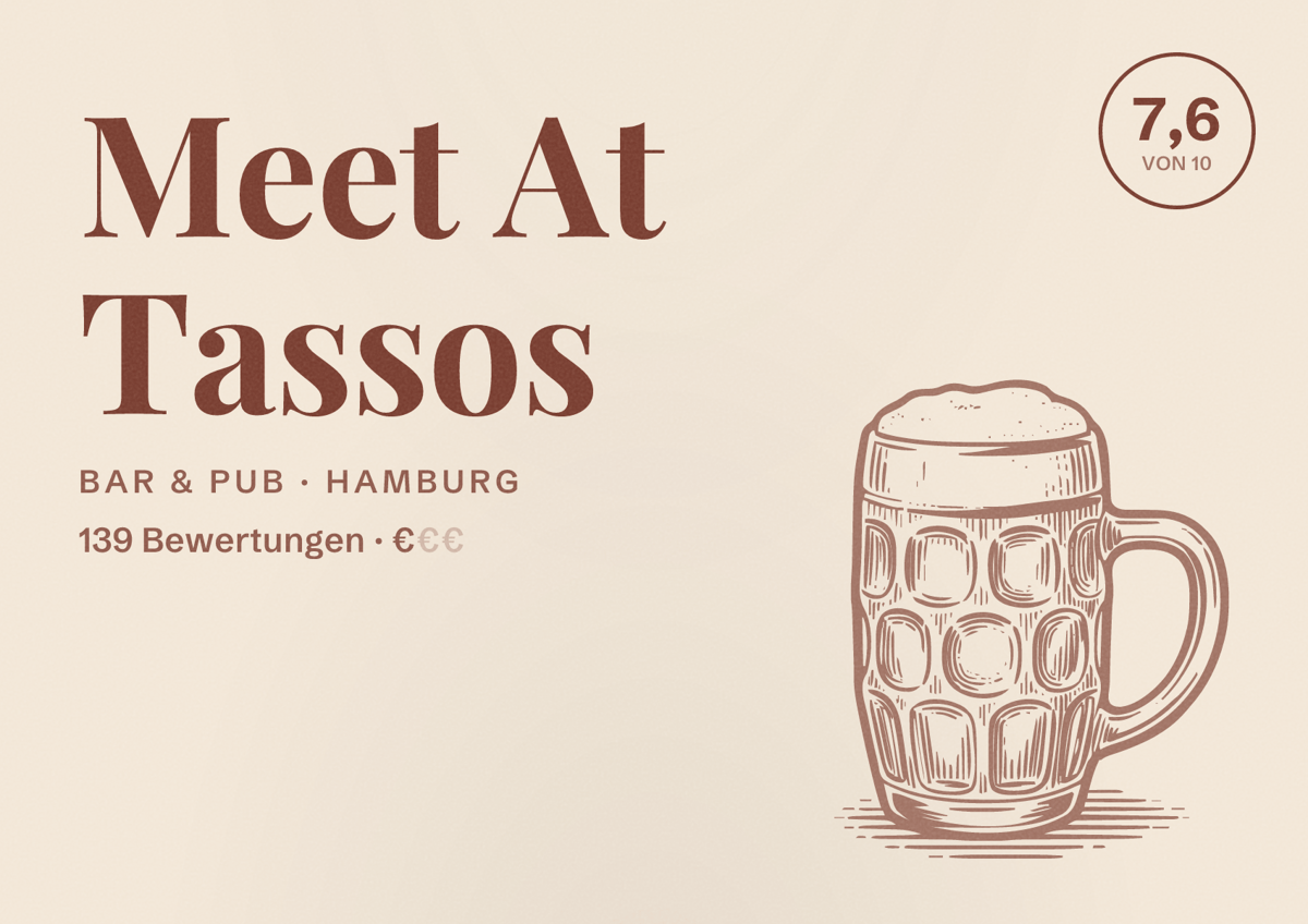 Illustriertes Poster von Meet At Tassos, Bar & Pub in Hamburg: Bewertung 7,6 von 10 aus 139 Bewertungen, Preisniveau €