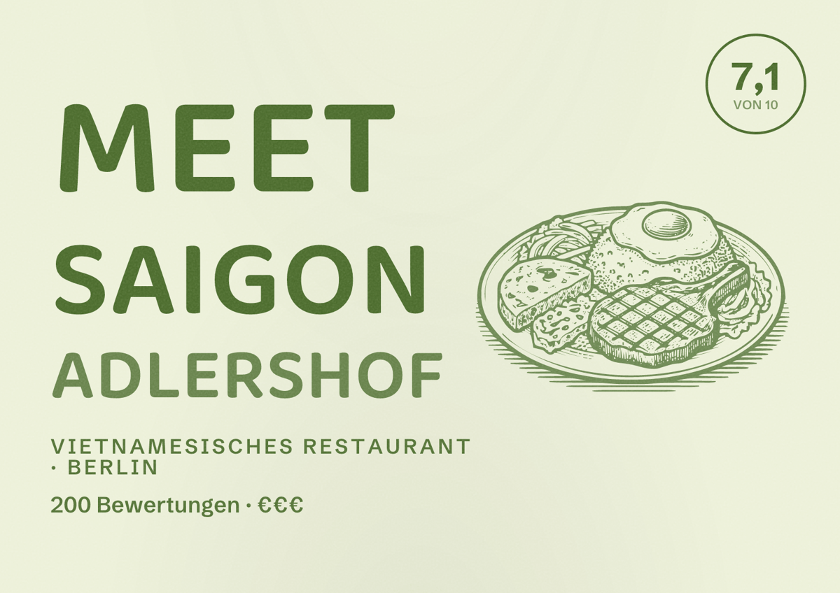 Illustriertes Poster von Meet Saigon Adlershof, Vietnamesisches Restaurant in Berlin: Bewertung 7,1 von 10 aus 200 Bewertungen, Preisniveau €€€
