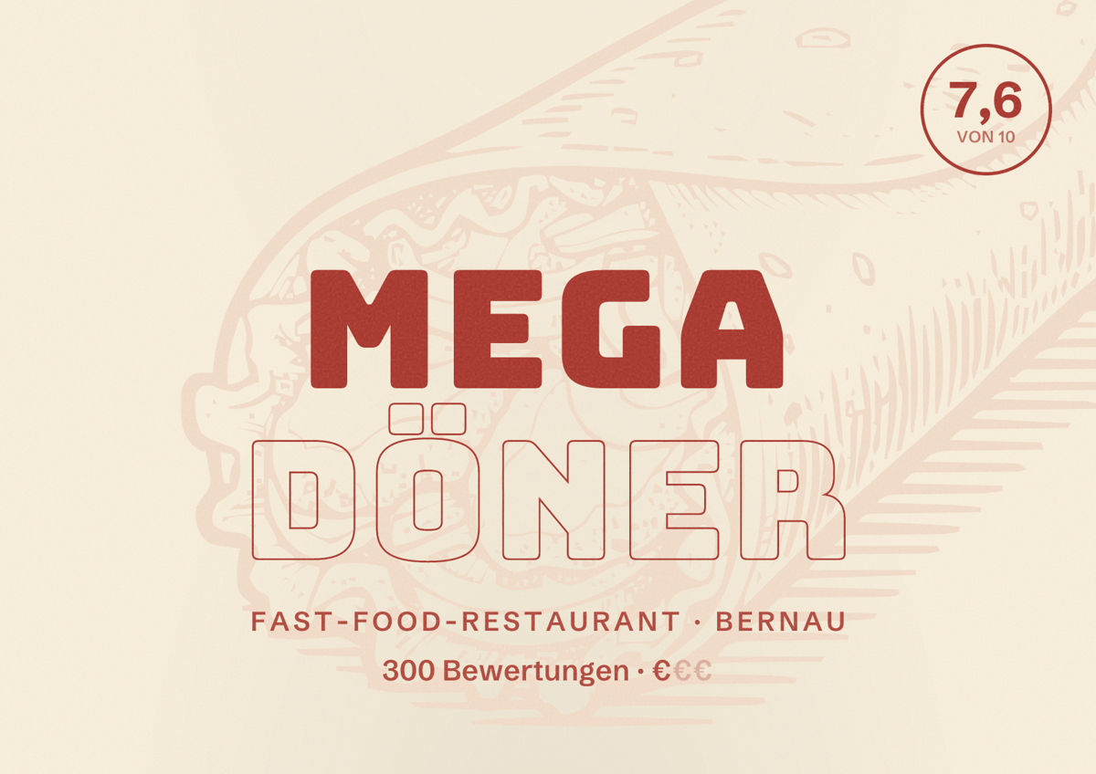 Illustriertes Poster von Mega Döner, Fast-Food-Restaurant in Bernau: Bewertung 7,6 von 10 aus 300 Bewertungen, Preisniveau €