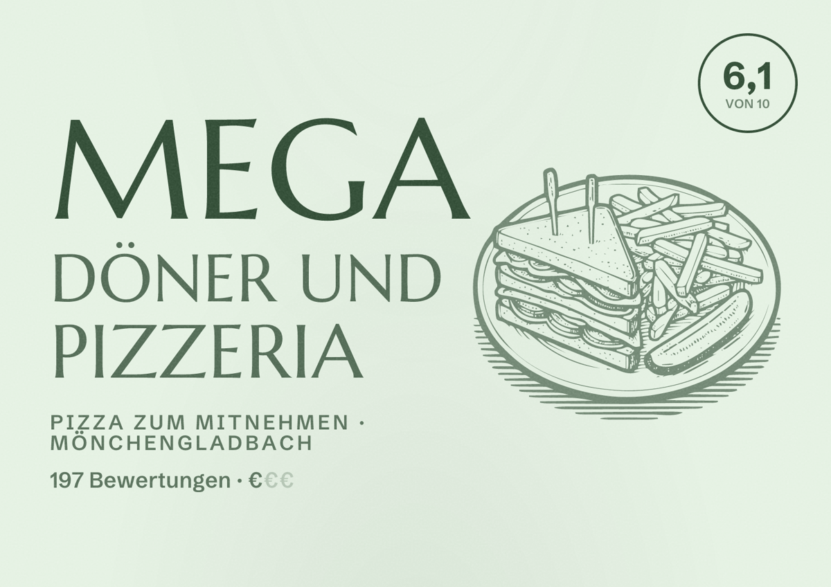 Illustriertes Poster von Mega Döner und Pizzeria, Pizza zum Mitnehmen in Mönchengladbach: Bewertung 6,1 von 10 aus 197 Bewertungen, Preisniveau €