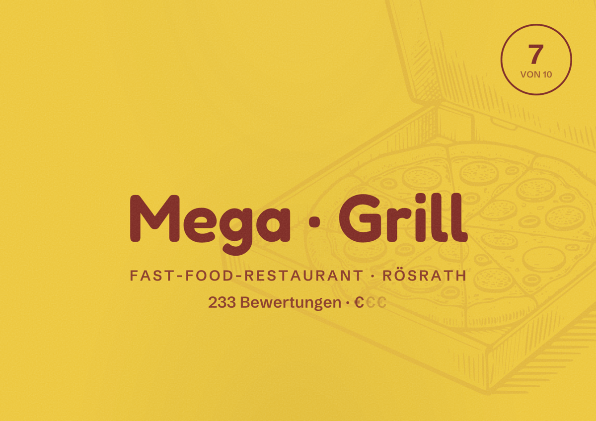 Illustriertes Poster von Mega Grill, Fast-Food-Restaurant in Rösrath: Bewertung 7 von 10 aus 233 Bewertungen, Preisniveau €