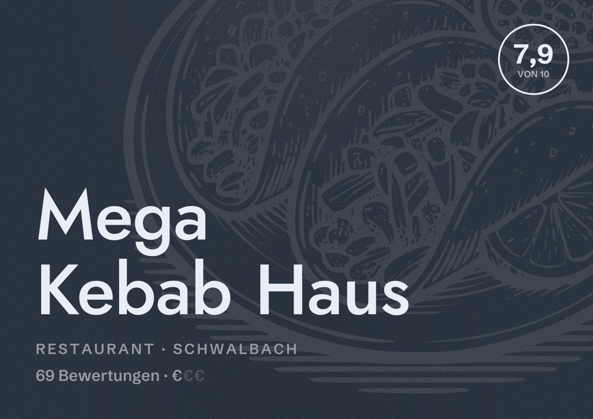 Illustriertes Poster von Mega Kebab Haus, Restaurant in Schwalbach: Bewertung 7,9 von 10 aus 69 Bewertungen, Preisniveau €