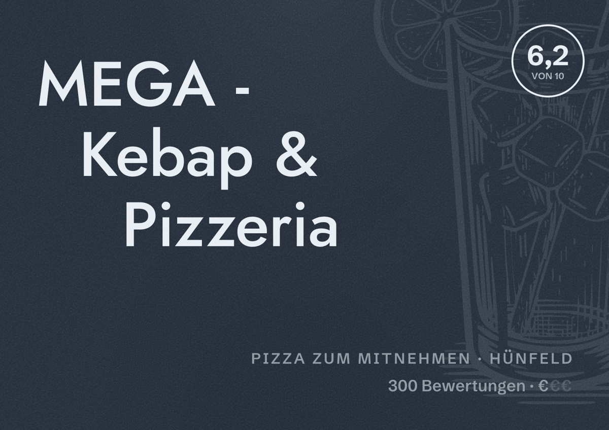 Illustriertes Poster von MEGA - Kebap & Pizzeria, Pizza zum Mitnehmen in Hünfeld: Bewertung 6,2 von 10 aus 300 Bewertungen, Preisniveau €
