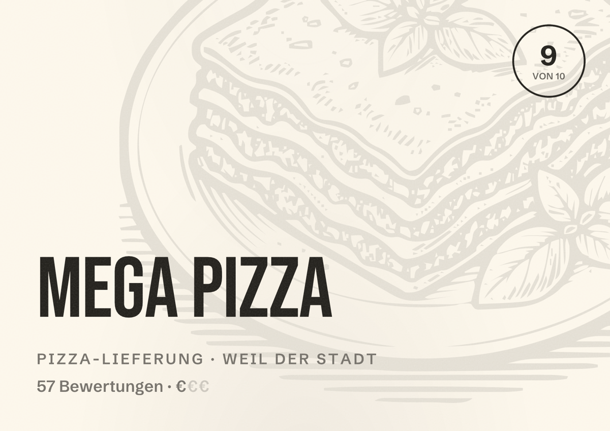 Illustriertes Poster von Mega Pizza, Pizza-Lieferung in Weil der Stadt: Bewertung 9 von 10 aus 57 Bewertungen, Preisniveau €