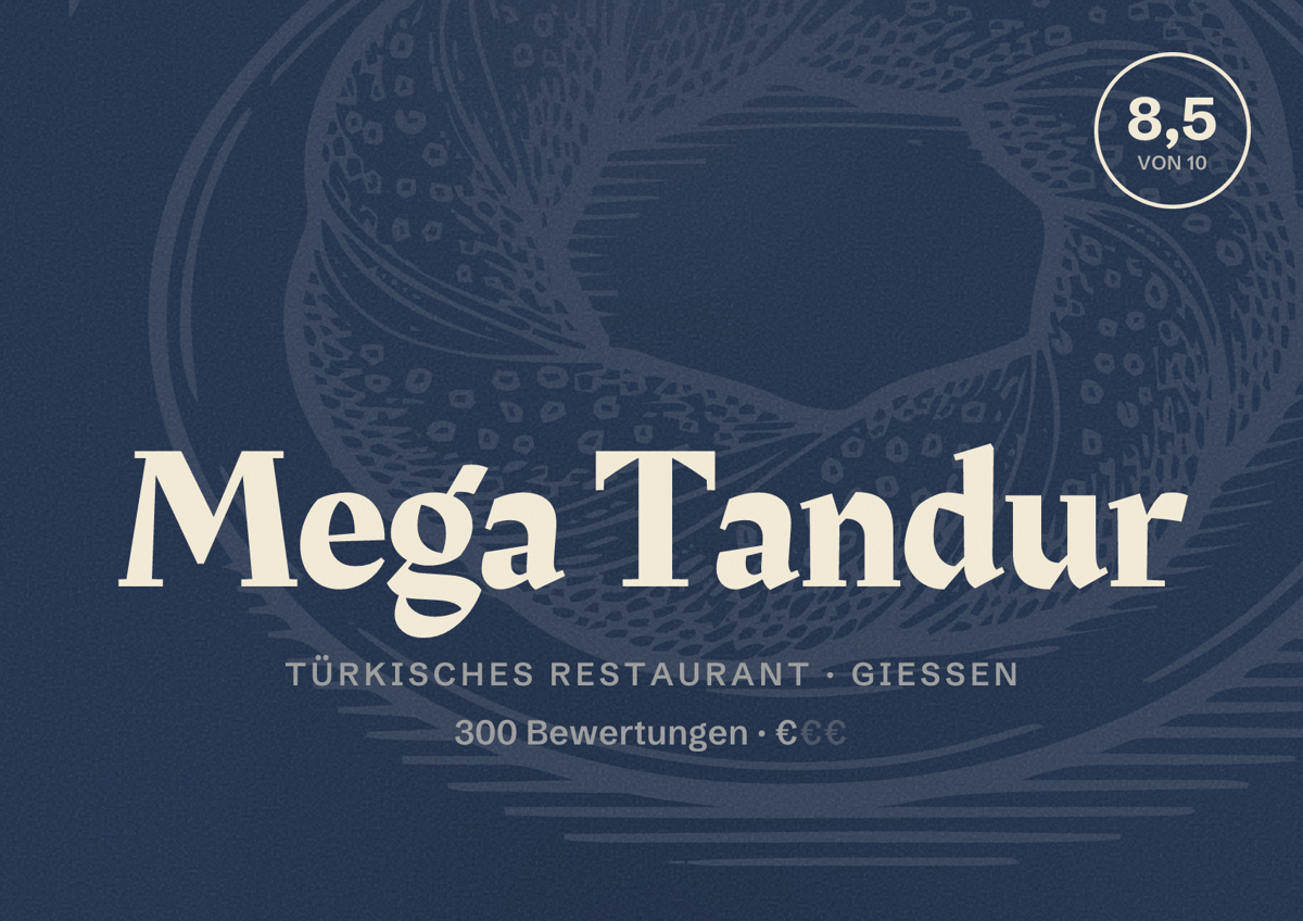 Illustriertes Poster von Mega Tandur, Türkisches Restaurant in Gießen: Bewertung 8,5 von 10 aus 300 Bewertungen, Preisniveau €