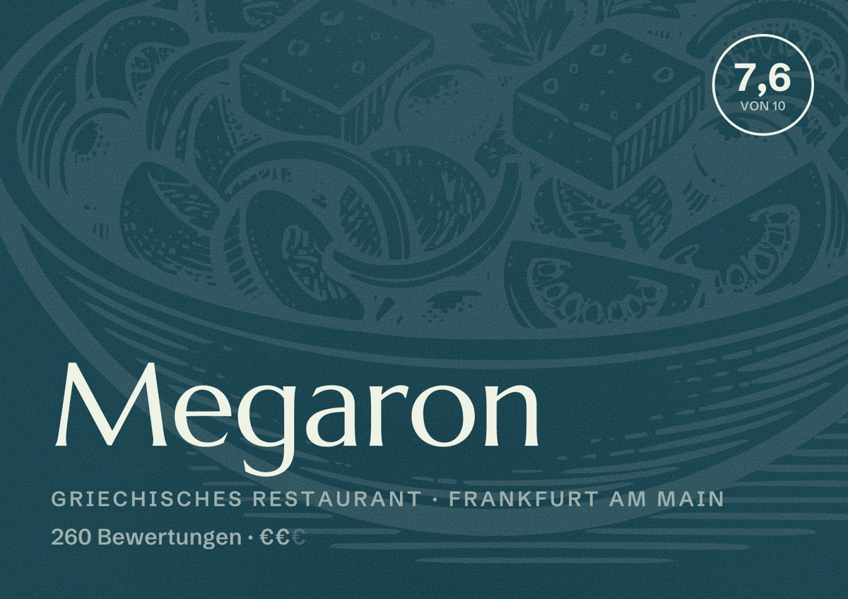 Illustriertes Poster von Megaron, Griechisches Restaurant in Frankfurt am Main: Bewertung 7,6 von 10 aus 260 Bewertungen, Preisniveau €€