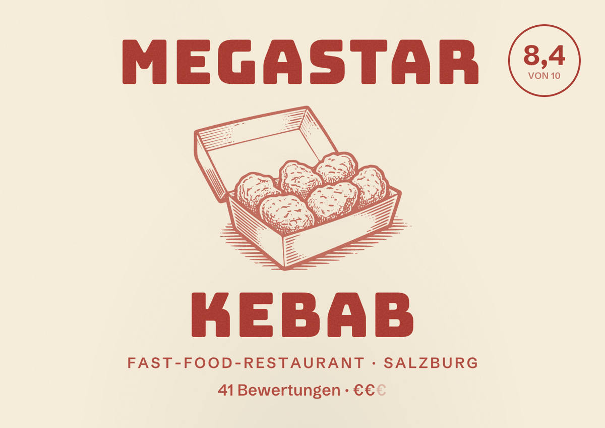 Illustriertes Poster von MegaStar Kebab, Fast-Food-Restaurant in Salzburg: Bewertung 8,4 von 10 aus 41 Bewertungen, Preisniveau €€