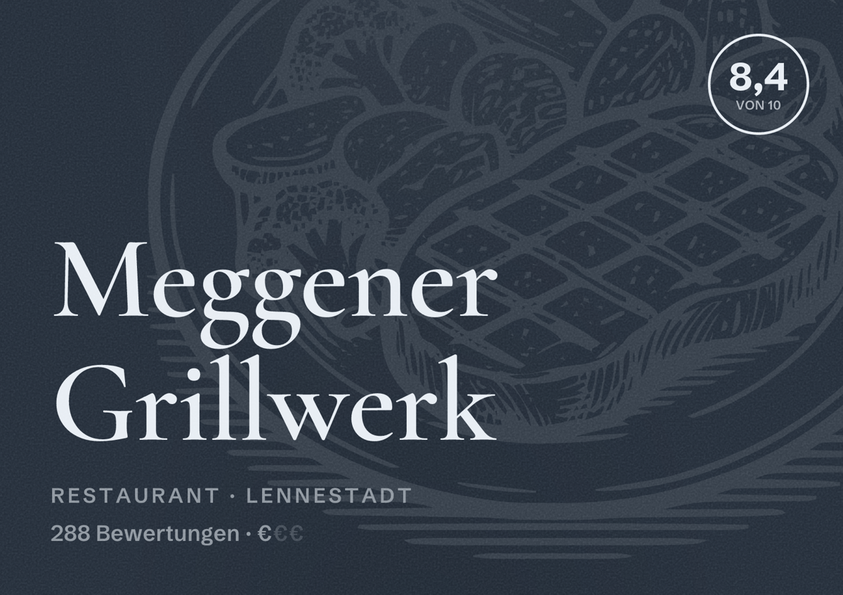 Illustriertes Poster von Meggener Grillwerk, Restaurant in Lennestadt: Bewertung 8,4 von 10 aus 288 Bewertungen, Preisniveau €