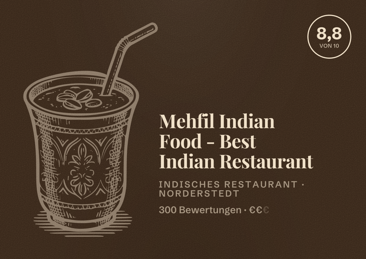 Illustriertes Poster von Mehfil Indian Food - Best Indian Restaurant, Indisches Restaurant in Norderstedt: Bewertung 8,8 von 10 aus 300 Bewertungen, Preisniveau €€