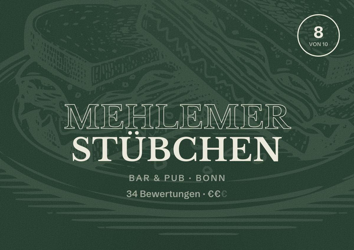 Illustriertes Poster von Mehlemer Stübchen, Bar & Pub in Bonn: Bewertung 8 von 10 aus 34 Bewertungen, Preisniveau €€