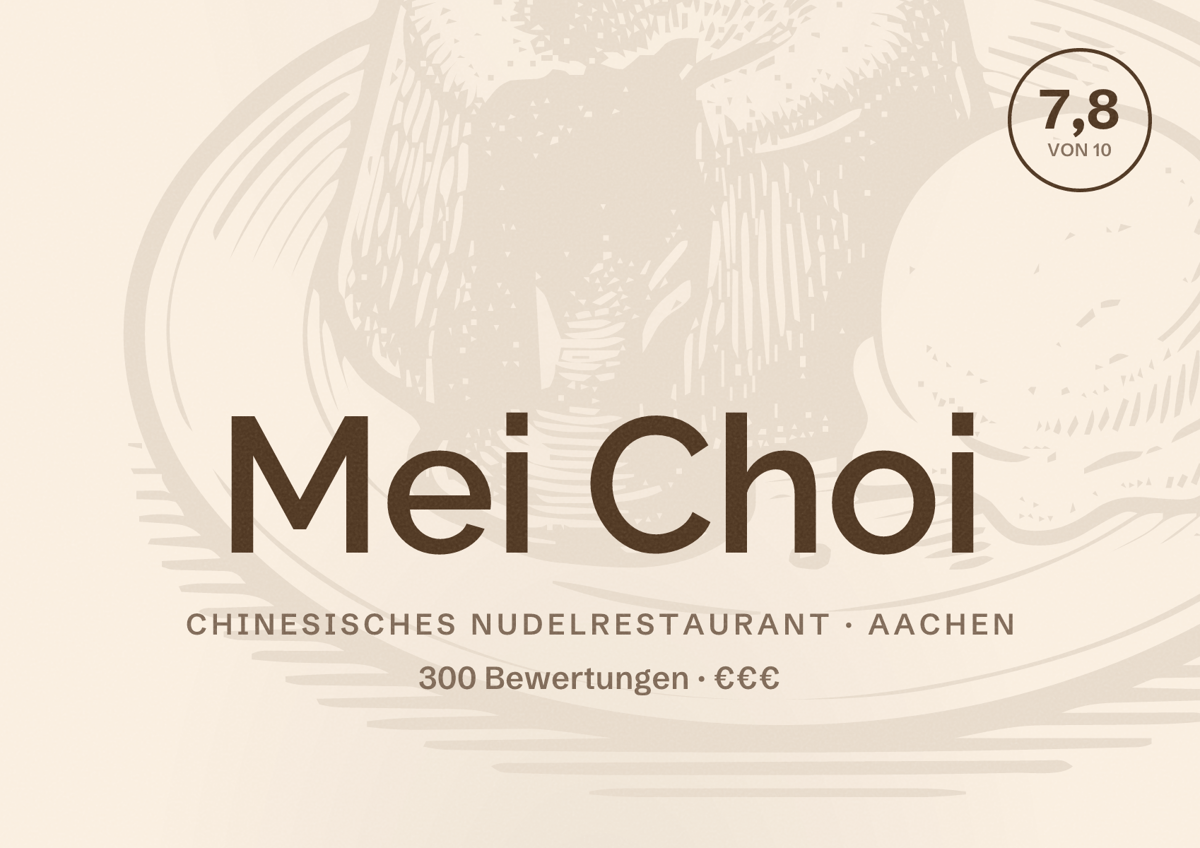 Illustriertes Poster von Mei Choi, Chinesisches Nudelrestaurant in Aachen: Bewertung 7,8 von 10 aus 300 Bewertungen, Preisniveau €€€