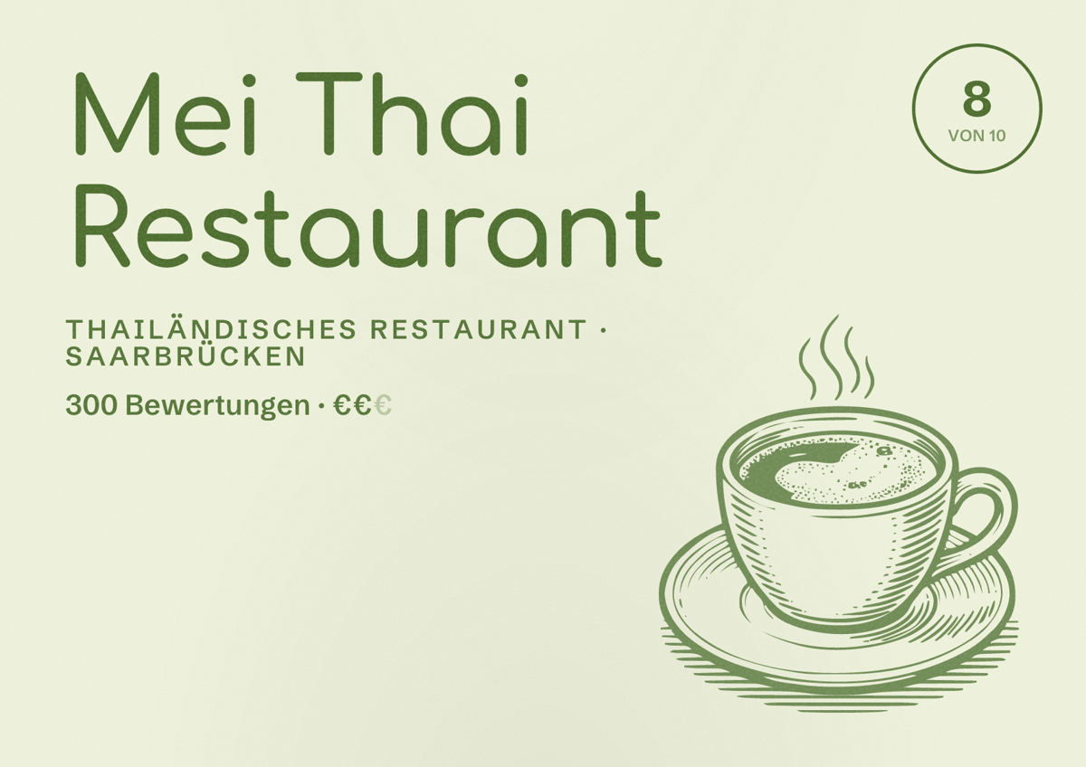 Illustriertes Poster von Mei Thai Restaurant, Thailändisches Restaurant in Saarbrücken: Bewertung 8,0 von 10 aus 300 Bewertungen, Preisniveau €€
