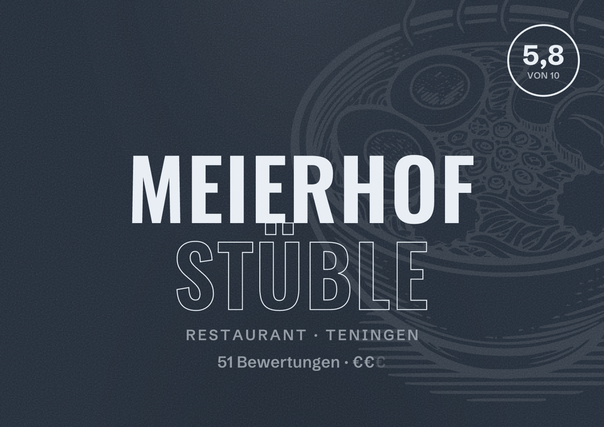 Illustriertes Poster von Meierhof Stüble, Restaurant in Teningen: Bewertung 5,8 von 10 aus 51 Bewertungen, Preisniveau €€