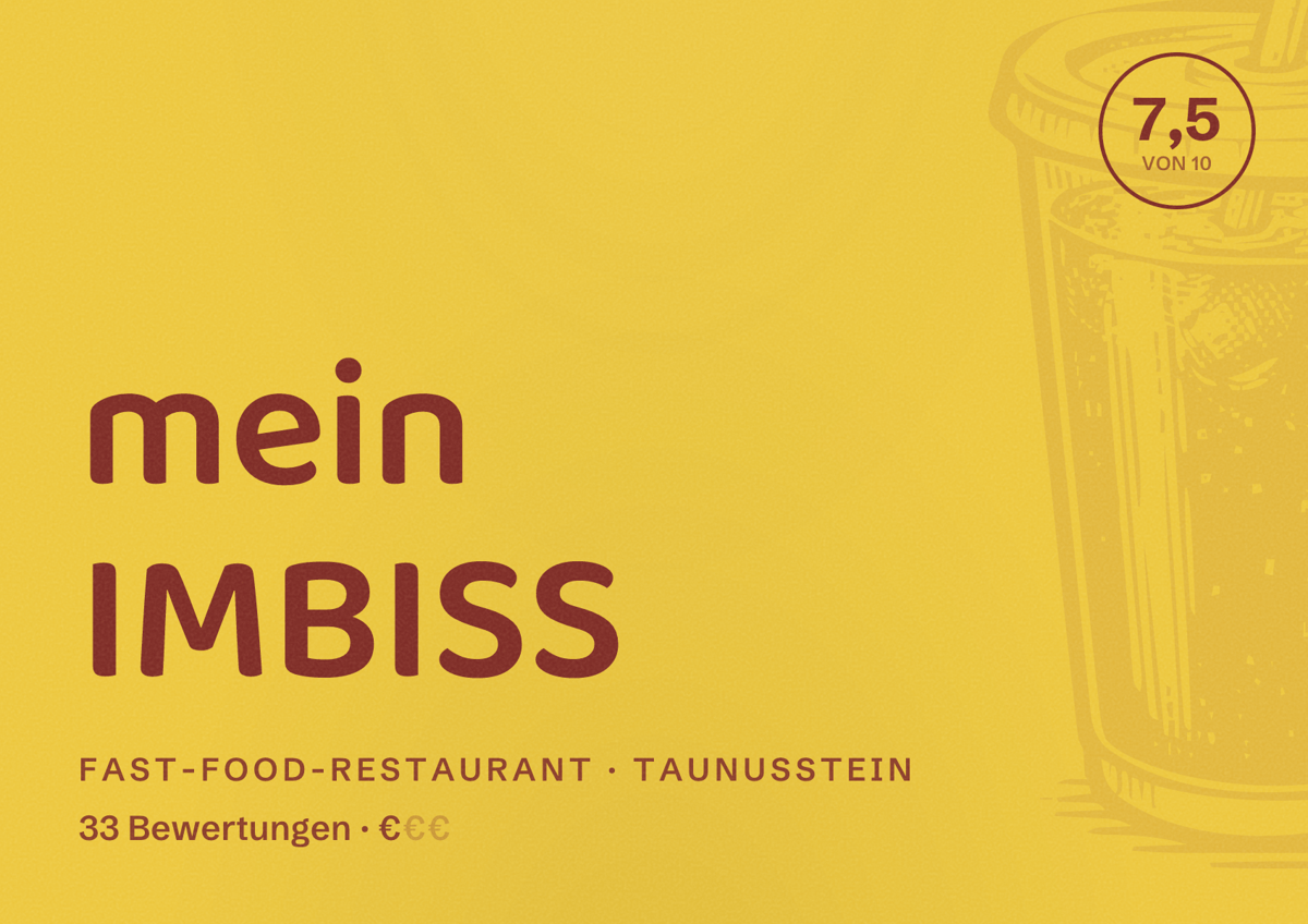 Illustriertes Poster von mein IMBISS, Fast-Food-Restaurant in Taunusstein: Bewertung 7,5 von 10 aus 33 Bewertungen, Preisniveau €