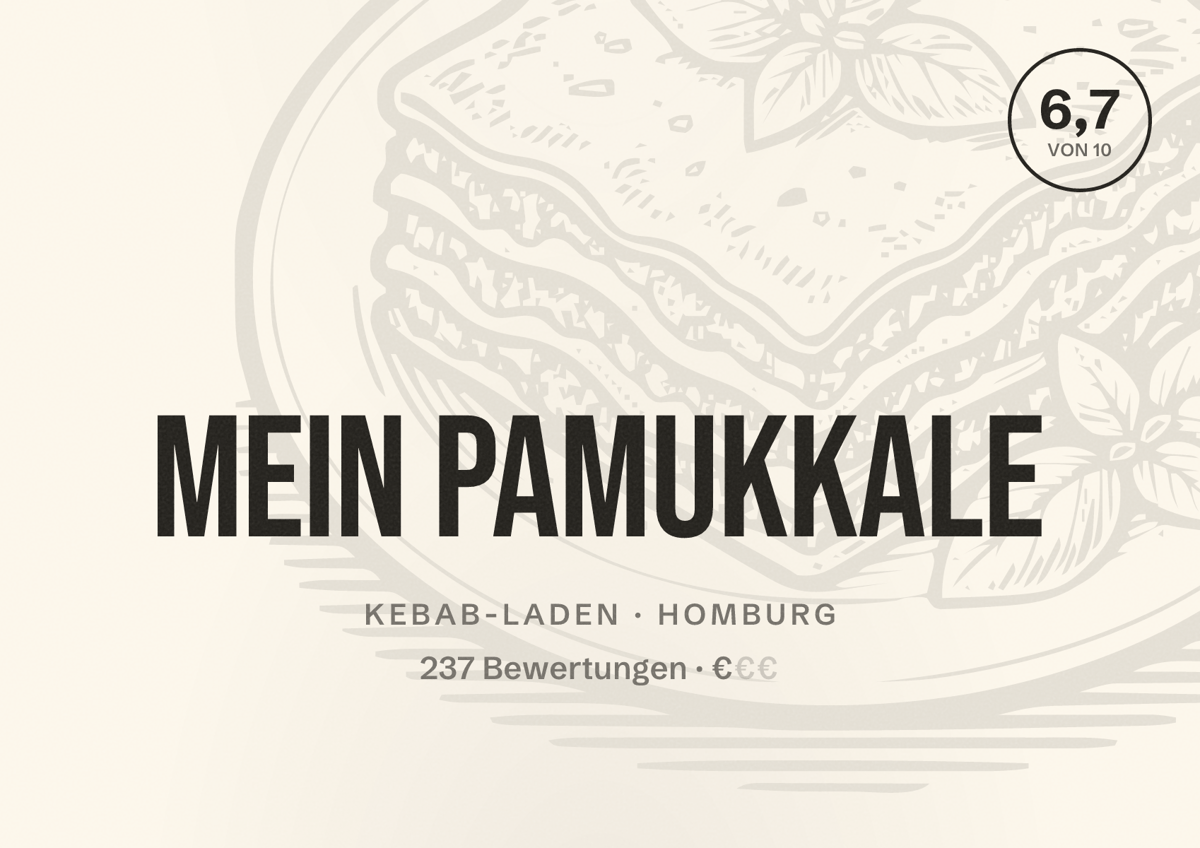Illustriertes Poster von Mein Pamukkale, Kebab-Laden in Homburg: Bewertung 6,7 von 10 aus 237 Bewertungen, Preisniveau €