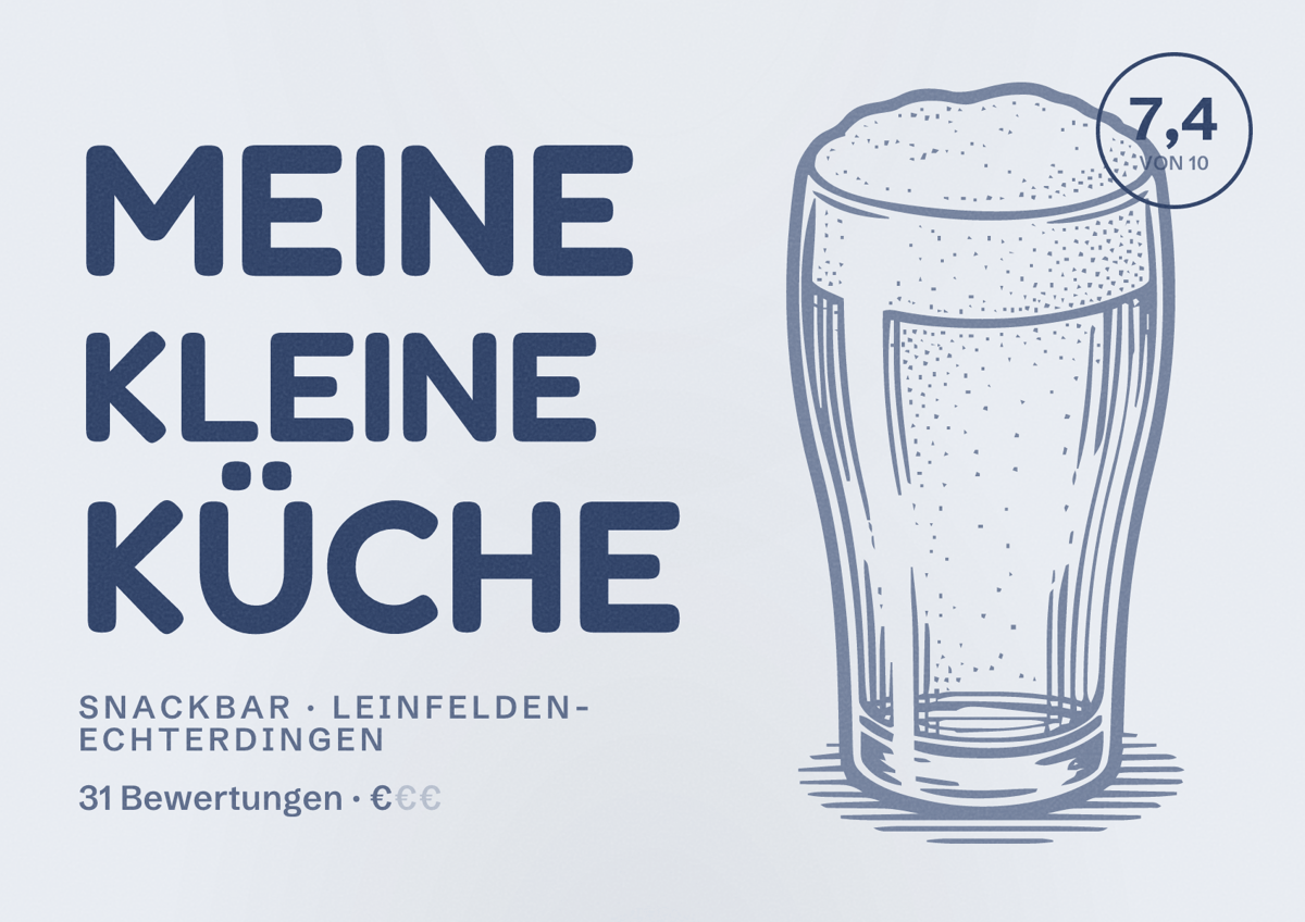 Illustriertes Poster von Meine Kleine Küche, Snackbar in Leinfelden-Echterdingen: Bewertung 7,4 von 10 aus 31 Bewertungen, Preisniveau €