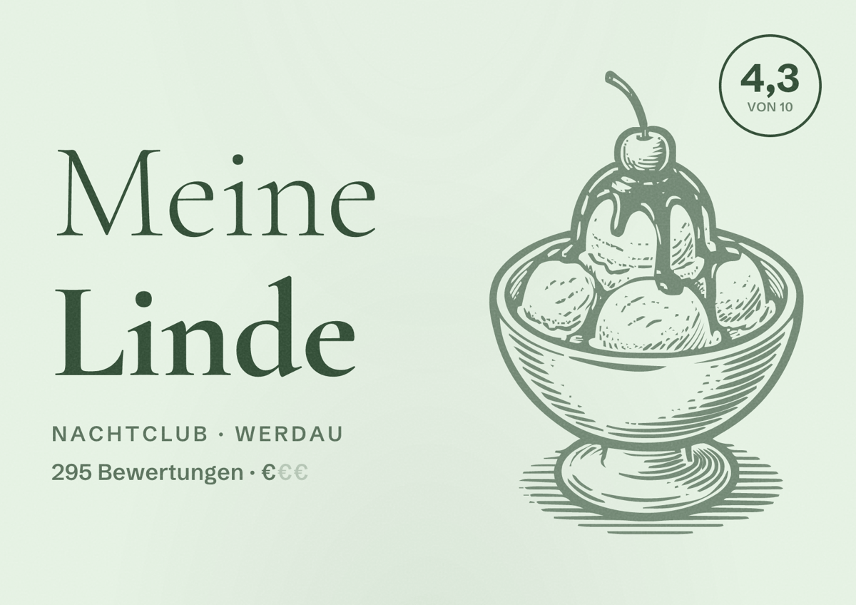 Illustriertes Poster von Meine Linde, Nachtclub in Werdau: Bewertung 4,3 von 10 aus 295 Bewertungen, Preisniveau €